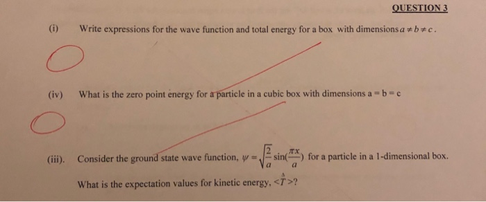 Solved QUESTION 3 (i) Write expressions for the wave | Chegg.com