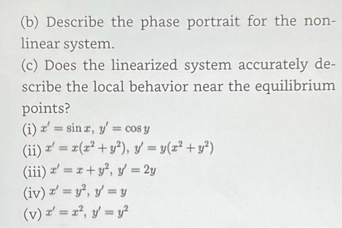 Solved 1 For Each Of The Following Nonlinear Systems A Chegg
