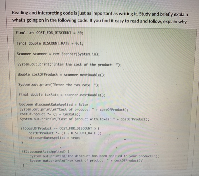 Solved Reading and interpreting code is just as important as | Chegg.com