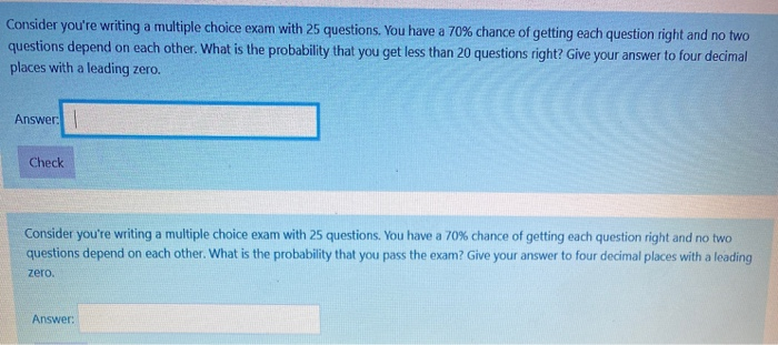 Solved Consider you're writing a multiple choice exam with | Chegg.com