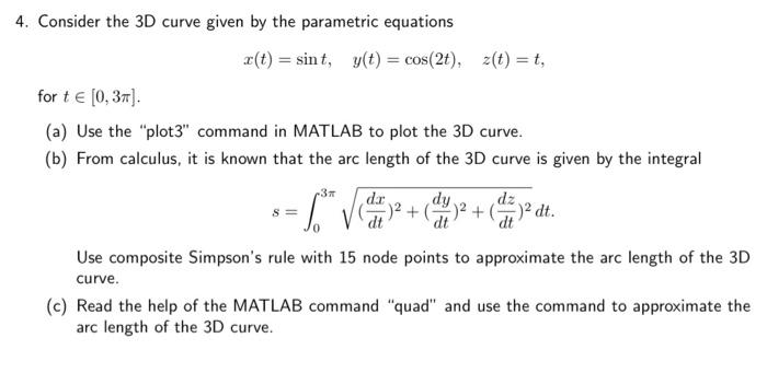 4. Consider the 3D curve given by the parametric | Chegg.com