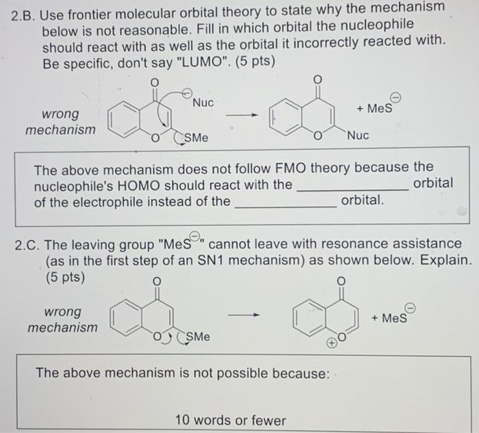 Solved 2.B. Use frontier molecular orbital theory to state | Chegg.com