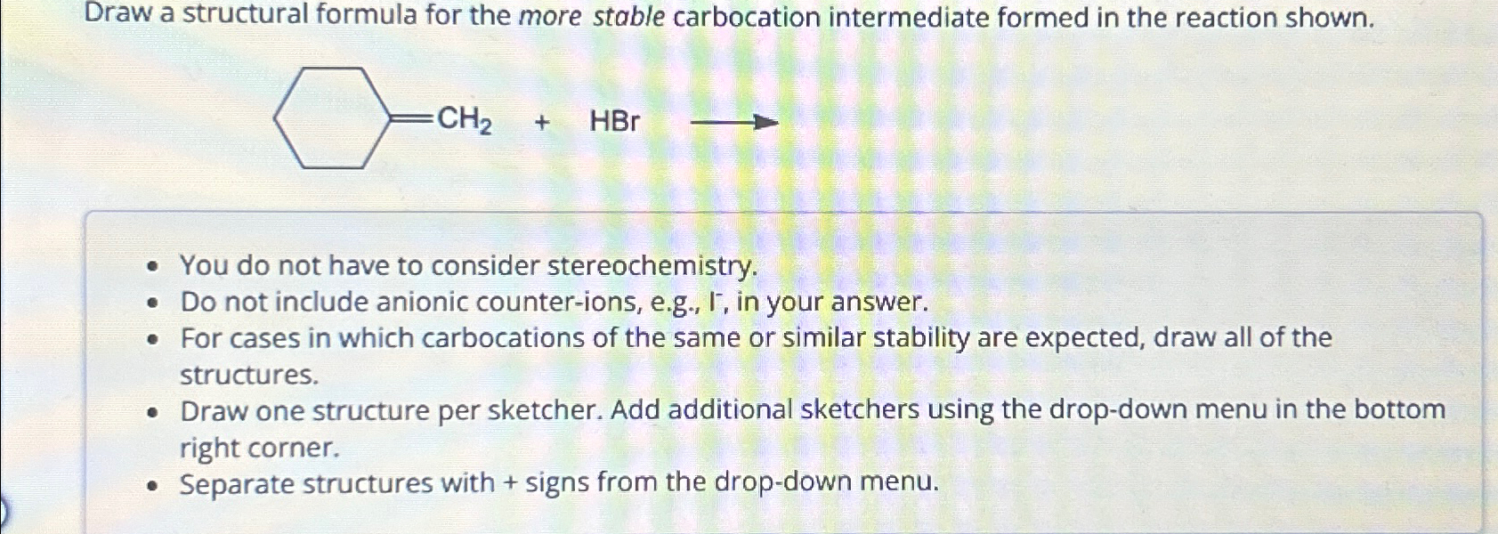 Solved Draw a structural formula for the more stable | Chegg.com