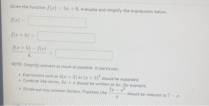 Solved Given The Function F X 5x 6 Evaluate And Simplify