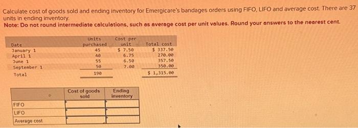 Solved Calculate Cost Of Goods Sold And Ending Inventory For | Chegg.com