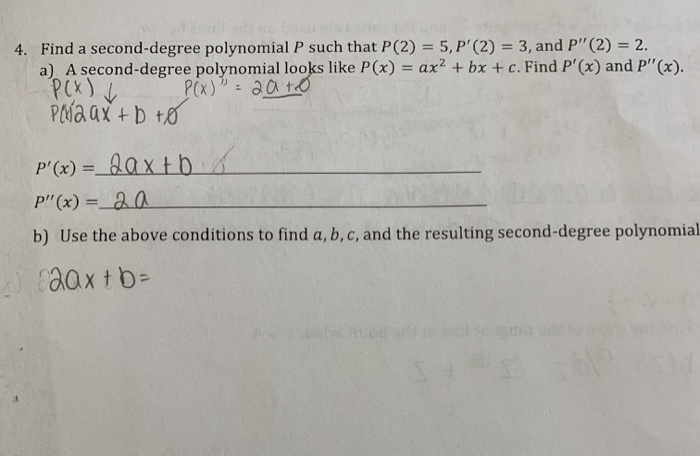 Solved 4. Find a second-degree polynomial  such that (2) = | Chegg.com