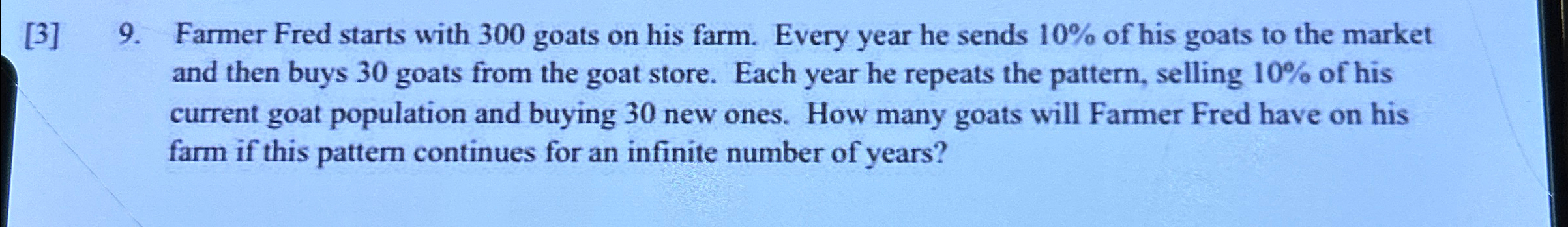 Solved [3] 9. ﻿Farmer Fred starts with 300 ﻿goats on his | Chegg.com