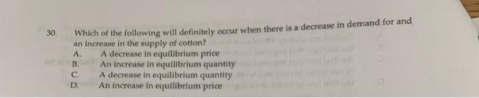Solved 30. Which of the following will definitely occur when | Chegg.com