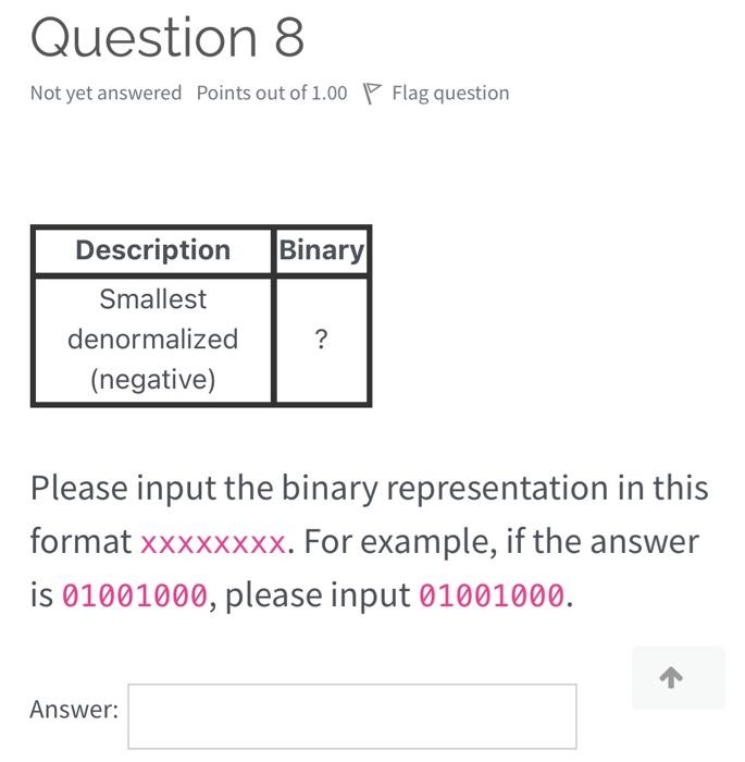 Consider The Following 8-bit Floating Point | Chegg.com