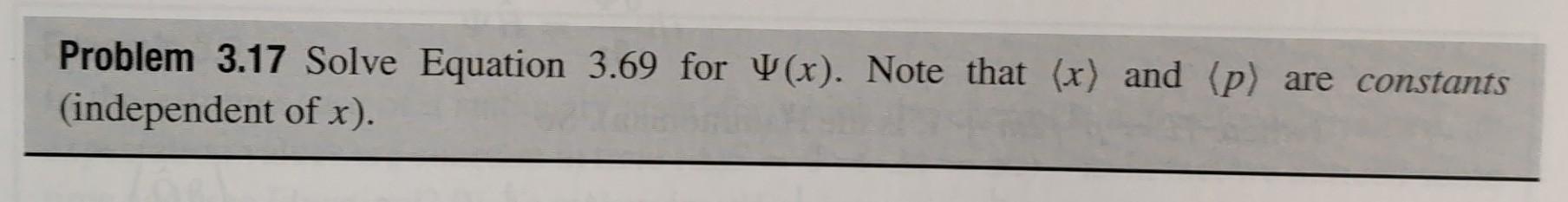Solved Problem 3.17 Solve Equation 3.69 for y(x). Note that | Chegg.com