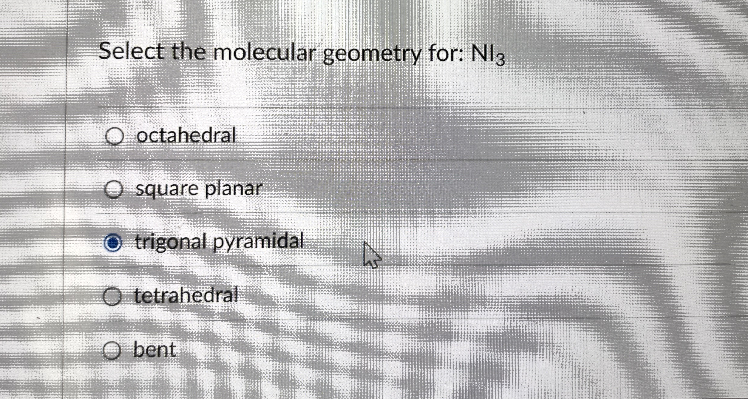 Solved Select the molecular geometry for: | Chegg.com