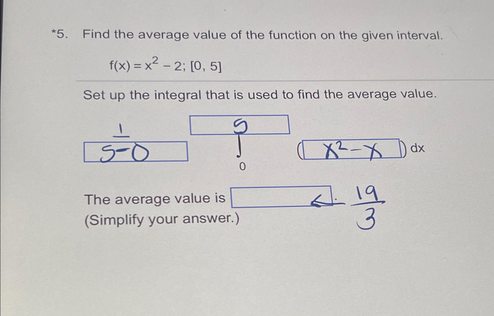 Solved 5. Find the average value of the function on the Chegg