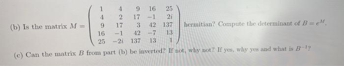 Solved (b) Is The Matrix | Chegg.com