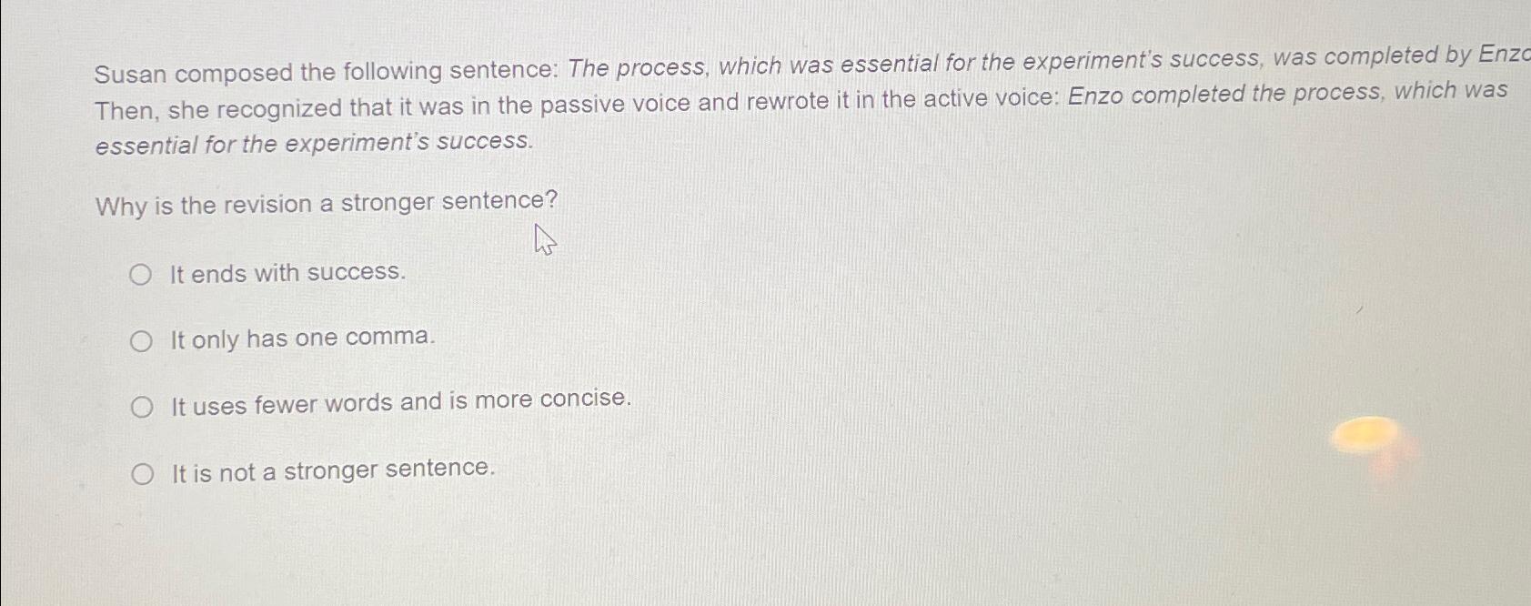 Solved Susan composed the following sentence: The process, | Chegg.com