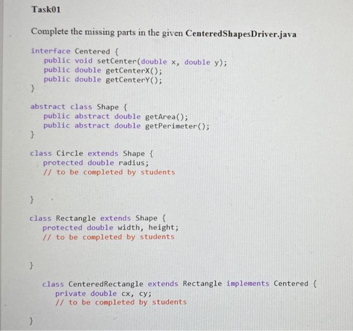 Solved Task01Complete the missing parts in the given | Chegg.com