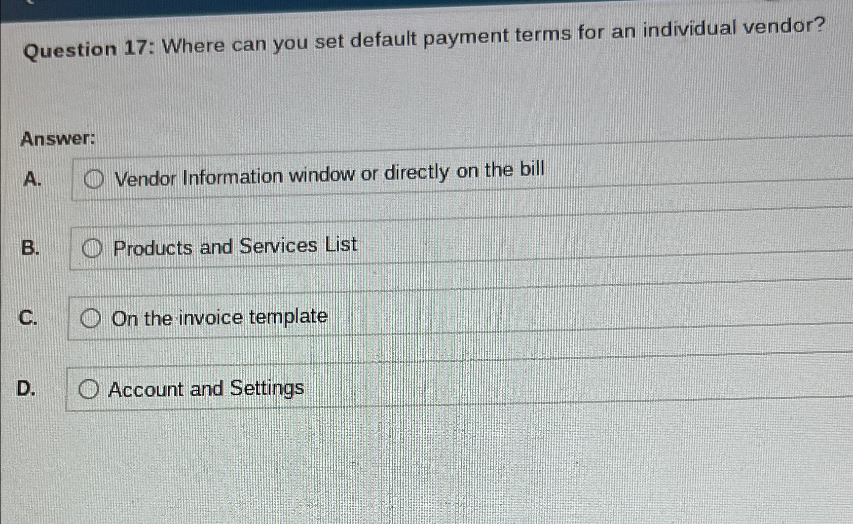 Solved Question 17: Where can you set default payment terms | Chegg.com