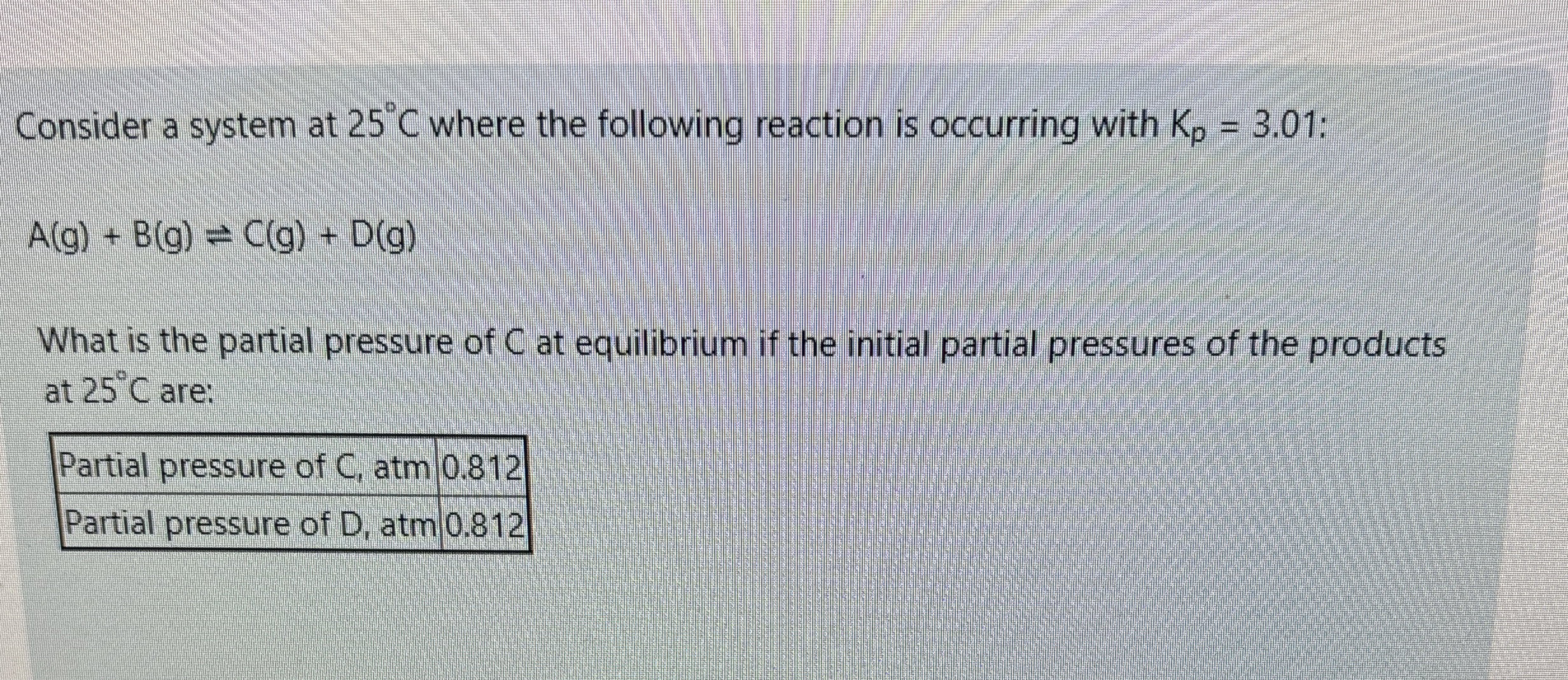 Solved Consider a system at 25°C ﻿where the following | Chegg.com