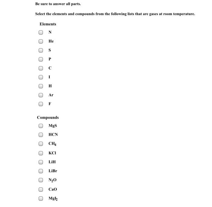 Solved Be sure to answer all parts. Select the elements and | Chegg.com