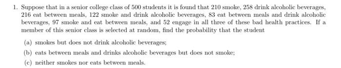 Solved 1. Suppose That In A Senior College Class Of 500 | Chegg.com