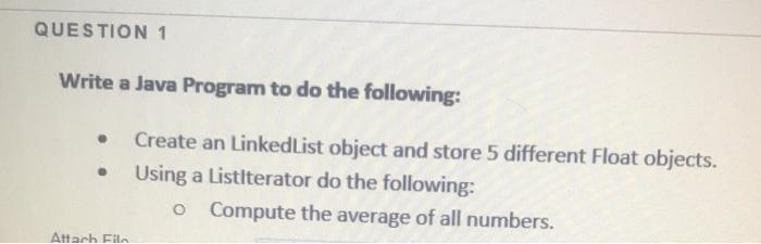 Solved QUESTION 1 Write a Java Program to do the following: | Chegg.com