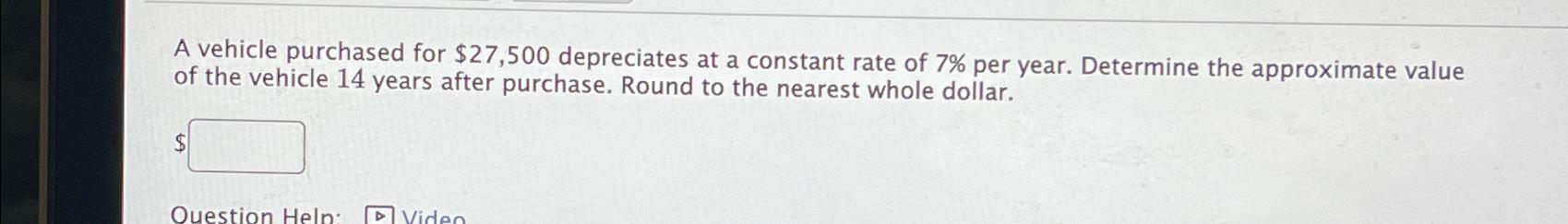 Solved A vehicle purchased for $27,500 ﻿depreciates at a | Chegg.com