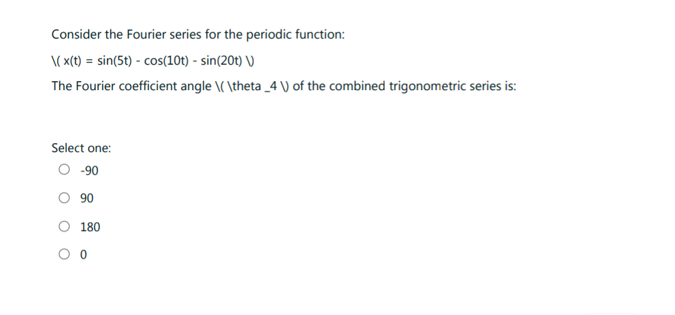 Solved Consider The Fourier Series For The Periodic | Chegg.com