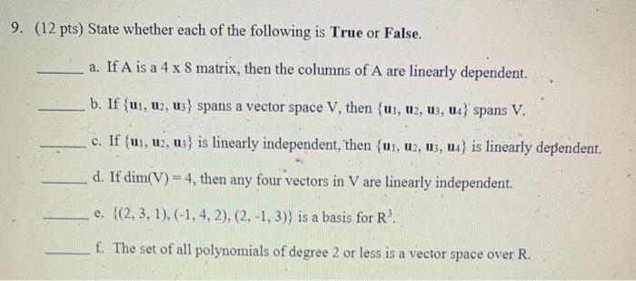 Solved 9 12 Pts State Whether Each Of The Following Is Chegg Com