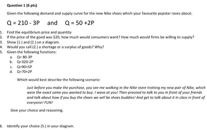 Solved Question 1 (6 pts) Given the following demand and | Chegg.com