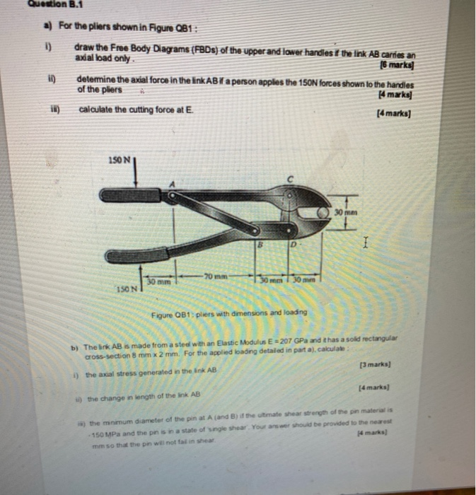 Solved Question B.1 a) For the pliers shown in Figure 0B1