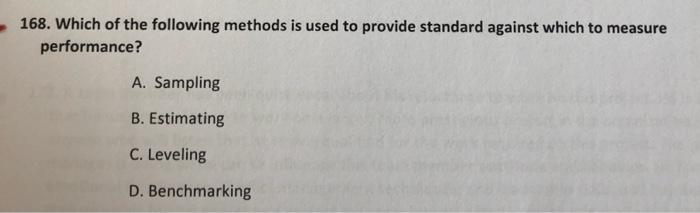 Solved 168. Which of the following methods is used to | Chegg.com