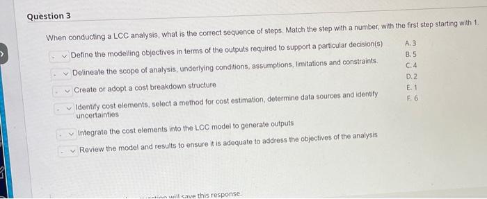Solved When conducting a LCC analysis, what is the correct | Chegg.com