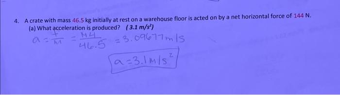 Solved 4. A crate with mass 46.5 kg initially at rest on a | Chegg.com