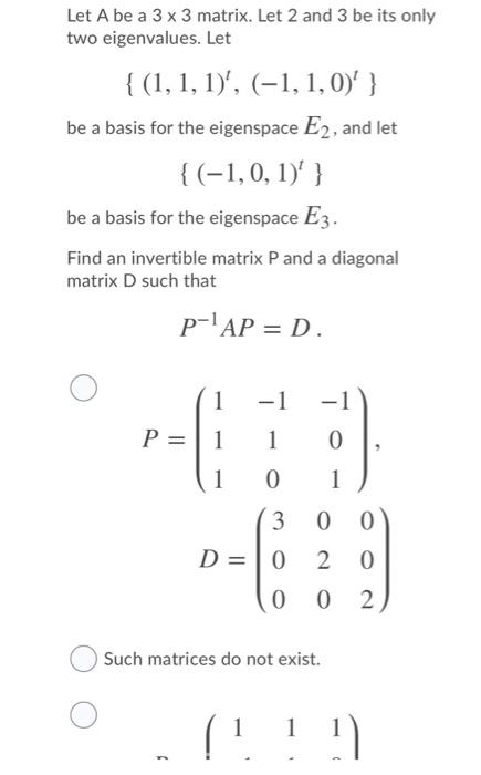 Solved Let A Be A 3 X 3 Matrix. Let 2 And 3 Be Its Only Two | Chegg.com