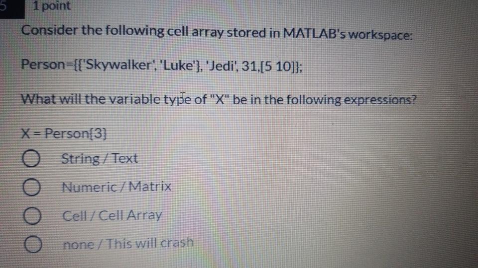 Solved 1 point Consider the following cell array stored in | Chegg.com