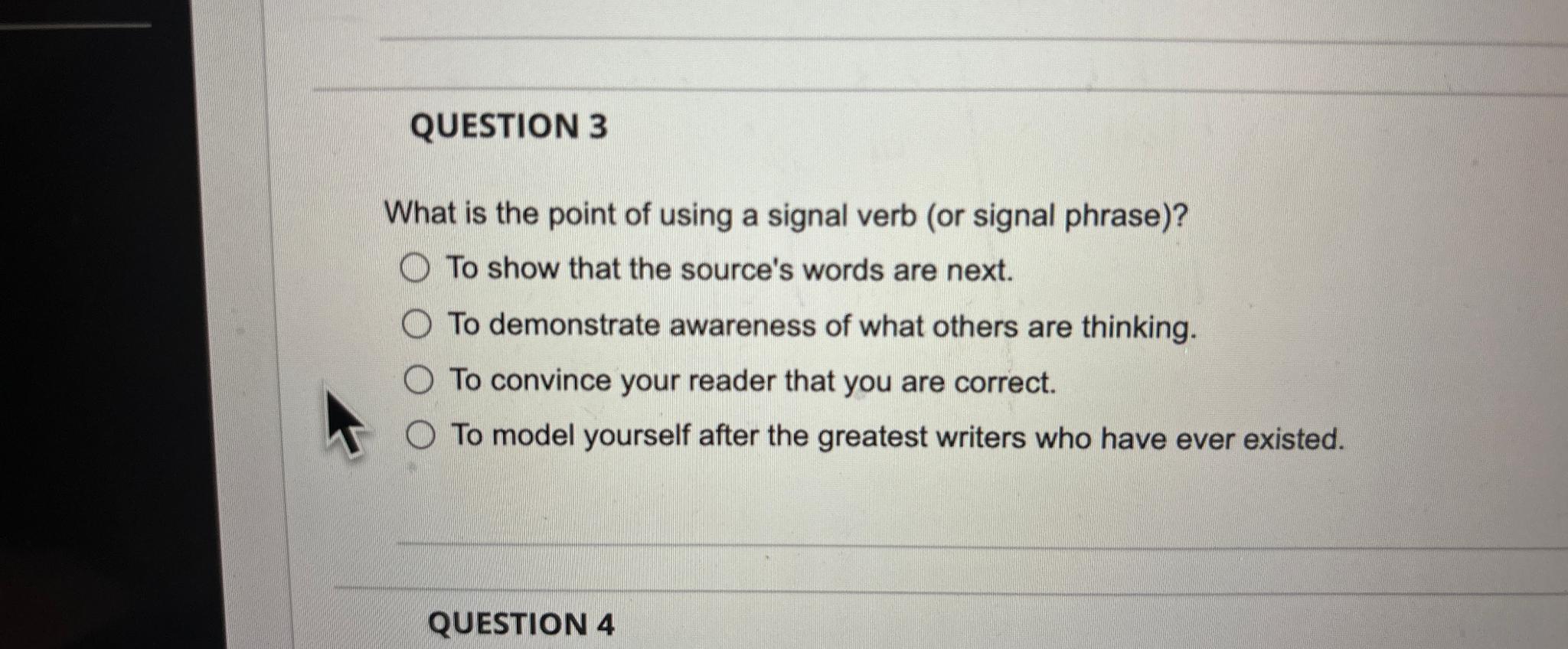 Solved QUESTION 3What is the point of using a signal verb | Chegg.com