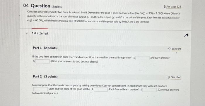 Solved 4 Question (5 points) a seepage 532 Consider a market | Chegg.com