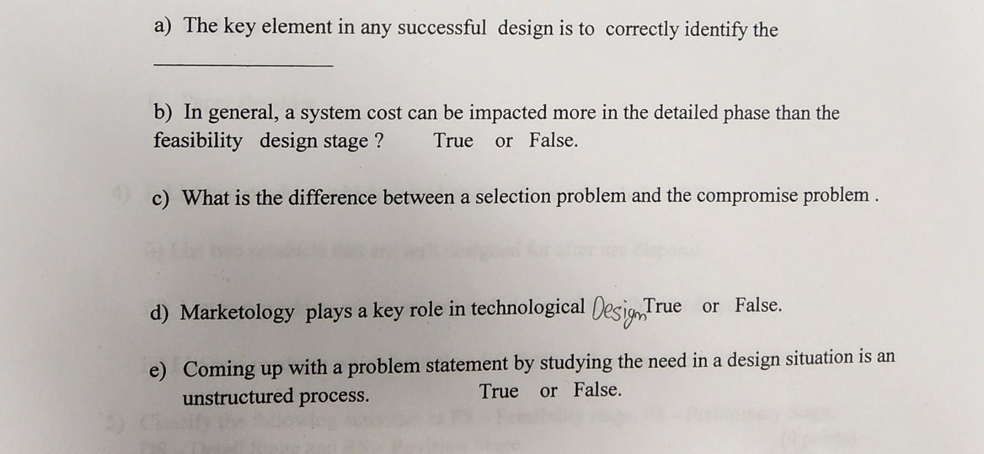 Solved a) The key element in any successful design is to | Chegg.com