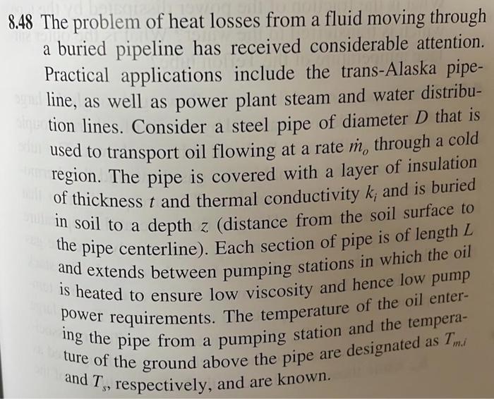 Solved 3.48 The problem of heat losses from a fluid moving | Chegg.com
