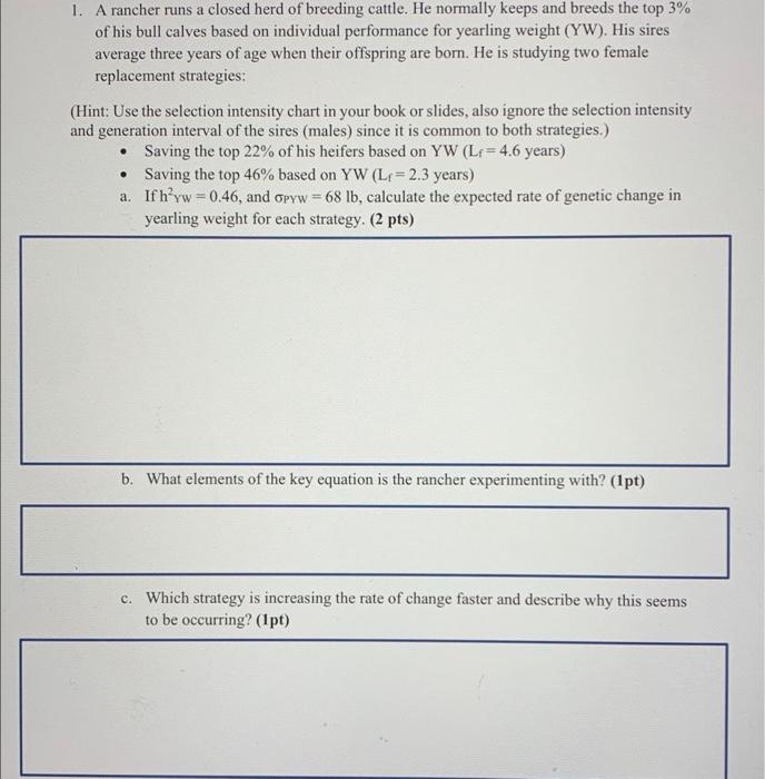 Solved 1. A rancher runs a closed herd of breeding cattle. Chegg