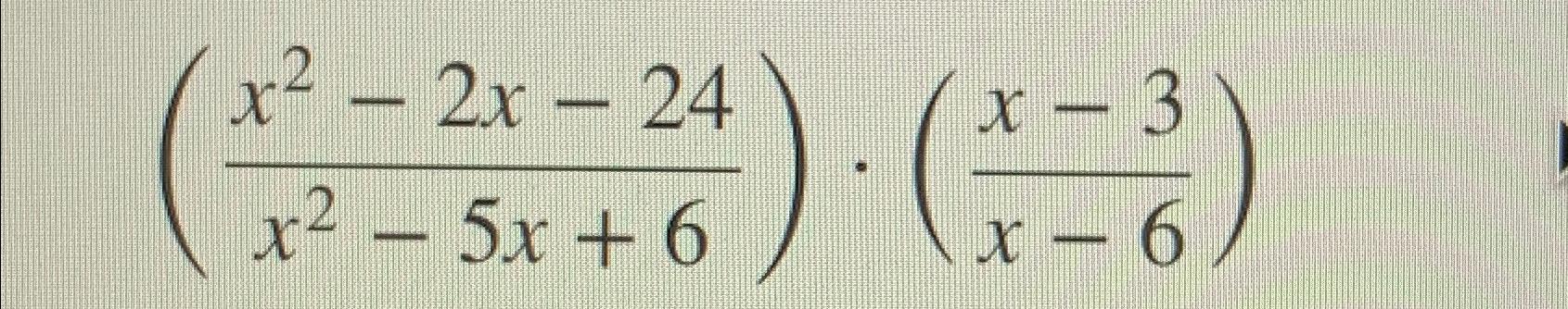 5x 3x 2 24 ) ( 4x 2 6 4x