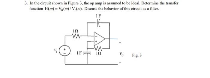 Solved 3. In the circuit shown in Figure 3, the op amp is | Chegg.com