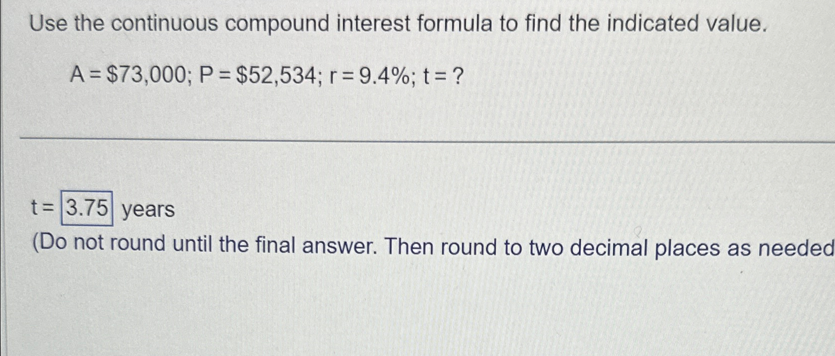 Solved Use The Continuous Compound Interest Formula To Find