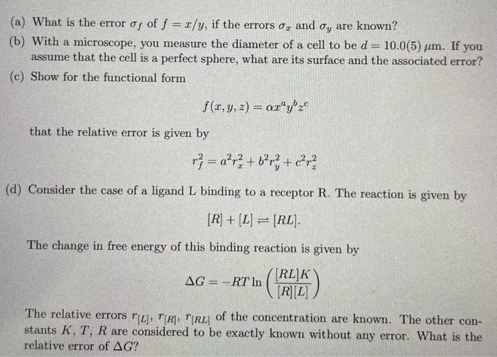 Solved (a) What is the error σf of f=x/y, if the errors σx | Chegg.com