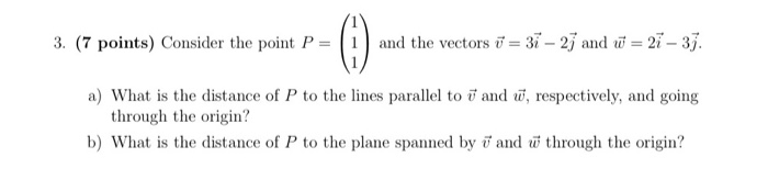 Solved 3. (7 points) Consider the point P = (1 and the | Chegg.com