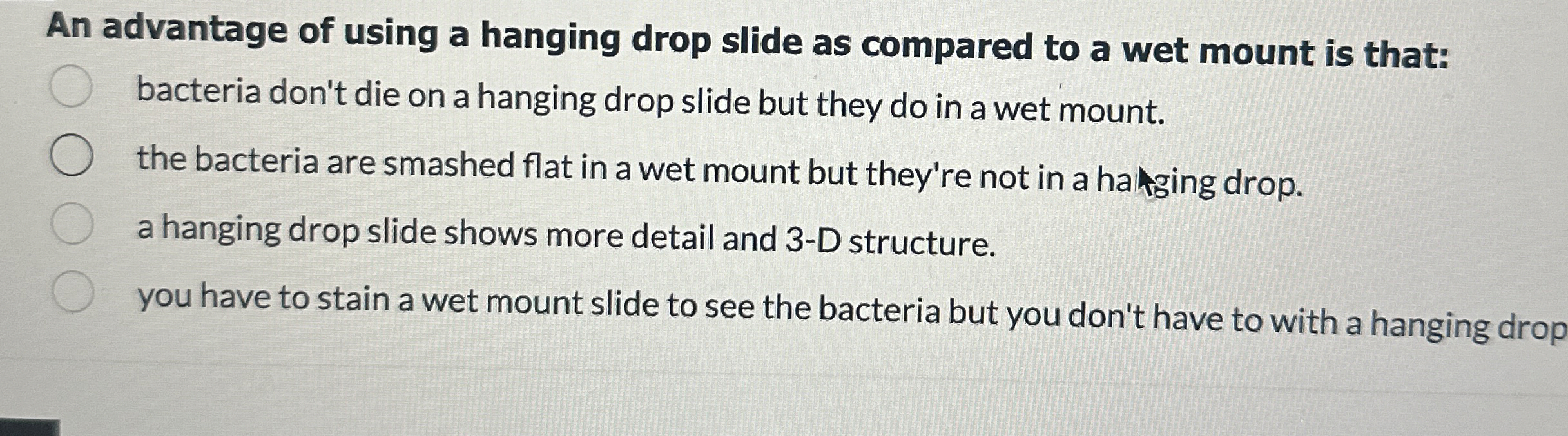Solved An advantage of using a hanging drop slide as