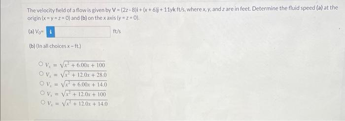 Solved The velocity field of a flow is given by | Chegg.com