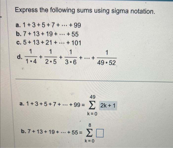 Solved Express the following sums using sigma notation. a. | Chegg.com