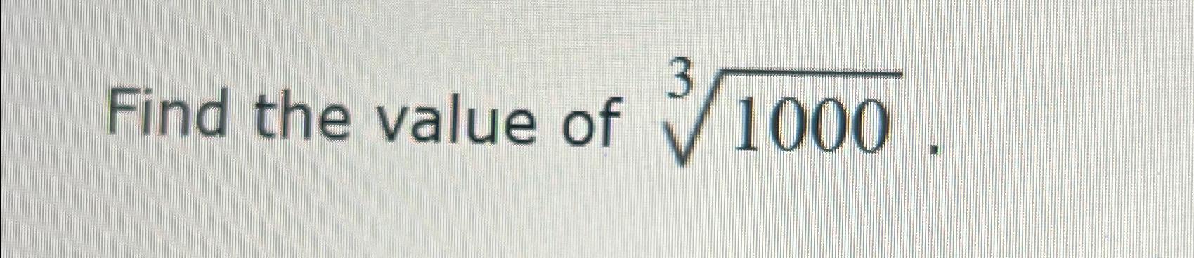 what is the value of 4 3 √ 1000