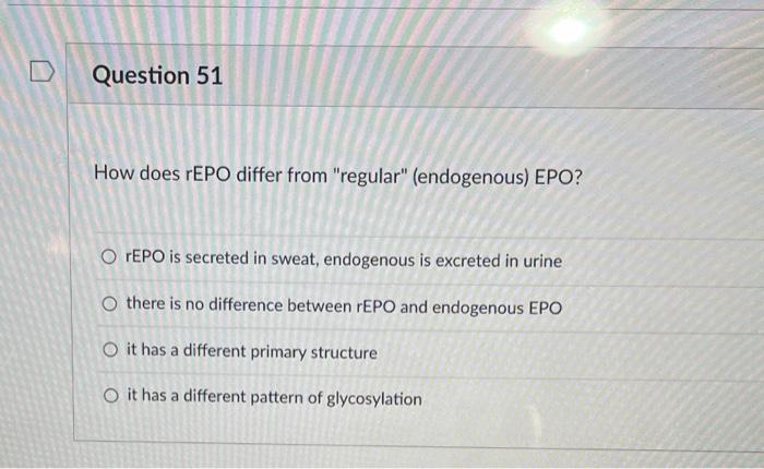 Solved How does rEPO differ from 