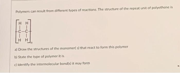 Solved Polymers Can Result From Different Types Of | Chegg.com